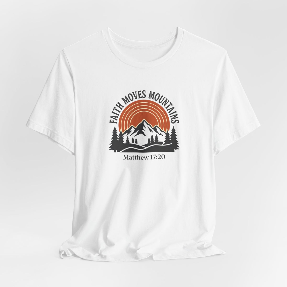 Matthew 17:20 T-Shirt