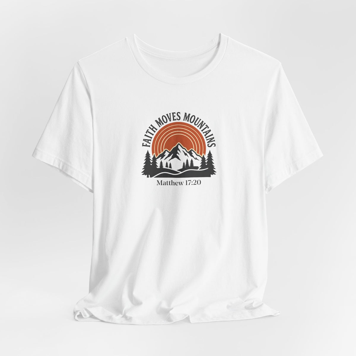 Matthew 17:20 T-Shirt